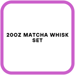 20OZ Matcha Whisk Set