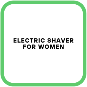 Electric Shaver for Women