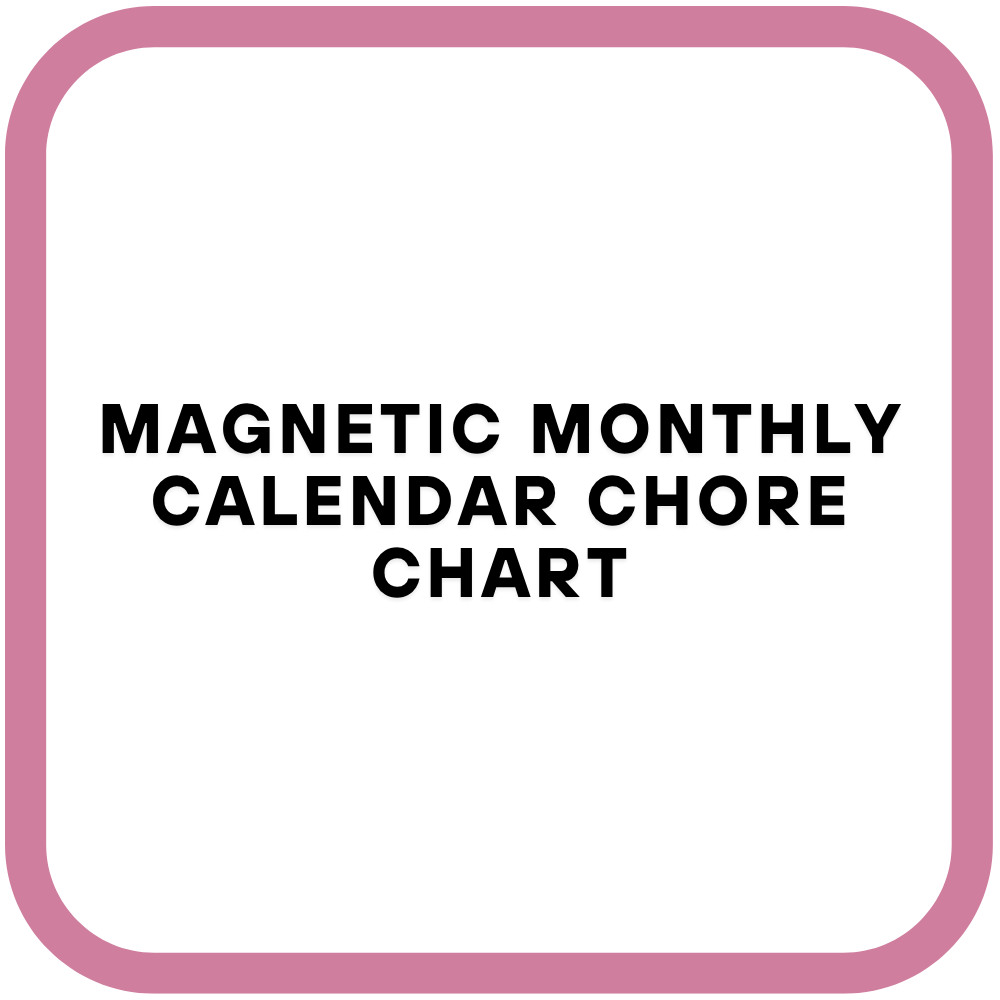 Magnetic Monthly Calendar Chore Chart