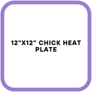 12"x12" Chick Heat Plate