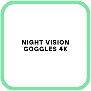 Night Vision Goggles 4K