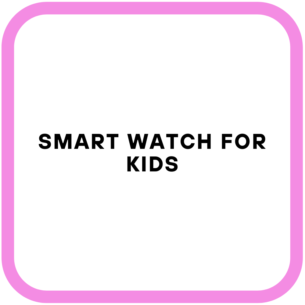 Smart Watch for Kids