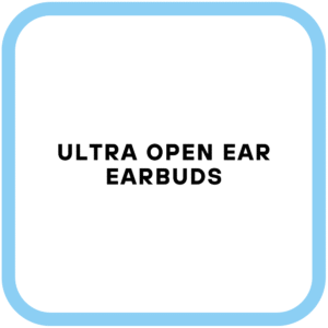 Ultra Open Ear Earbuds