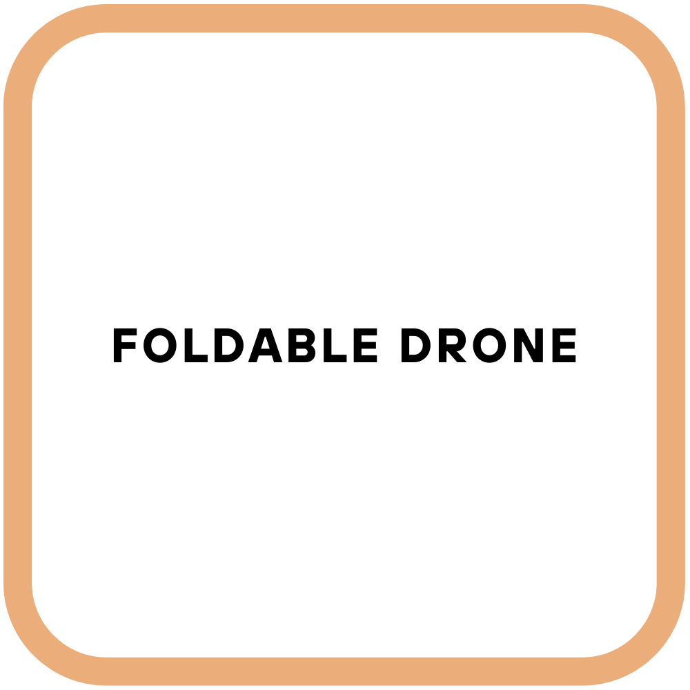 Foldable Drone