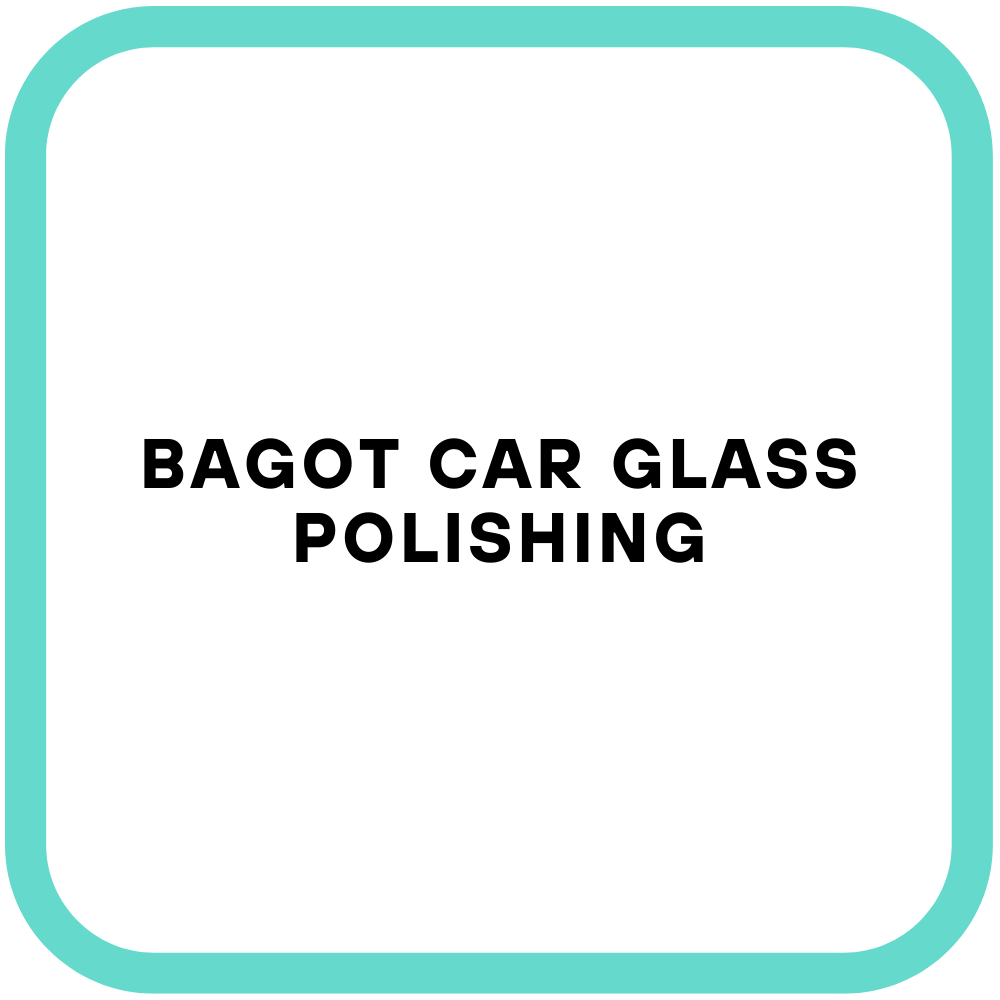 BAGOT Car Glass Polishing