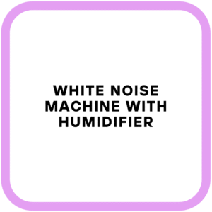 White Noise Machine with Humidifier