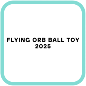 Flying Orb Ball Toy 2025