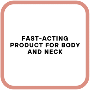 Fast-Acting Product for Body and Neck