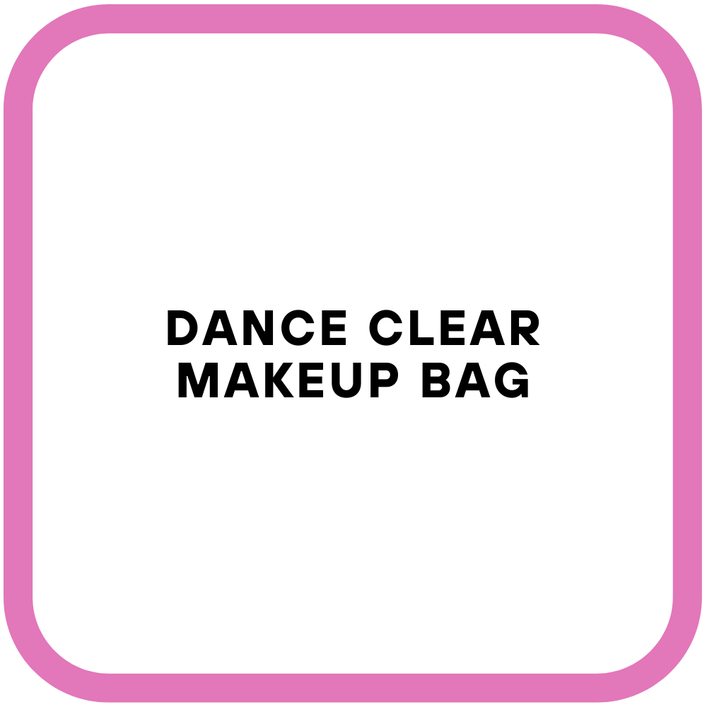 DANCE Clear Makeup Bag