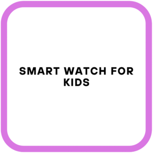 Smart Watch for Kids