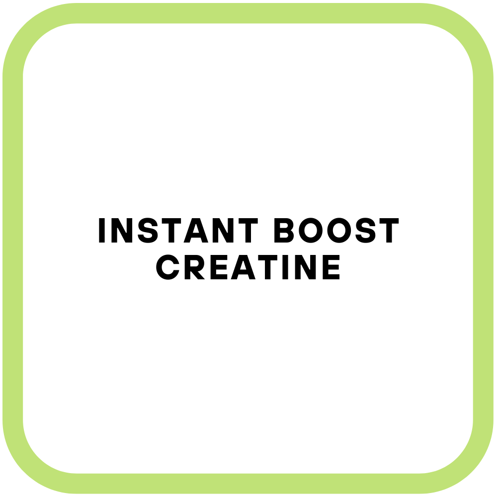 Instant Boost Creatine