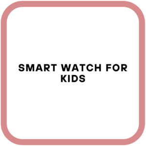 Smart Watch for Kids