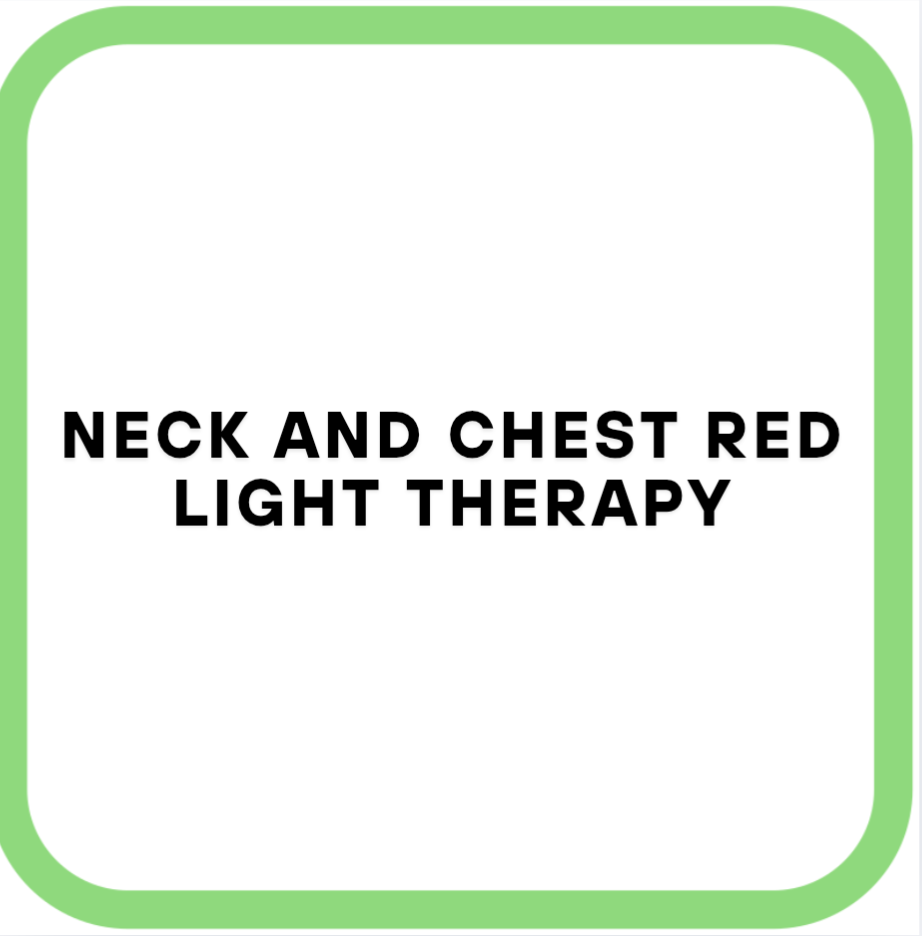 Neck and Chest Red Light Therapy