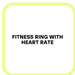Fitness Ring with Heart Rate