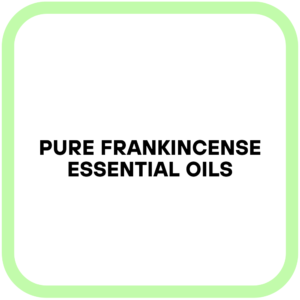 Pure Frankincense Essential Oils