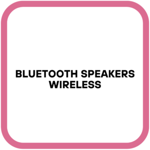 Bluetooth Speakers Wireless