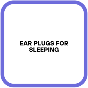 Ear Plugs for Sleeping