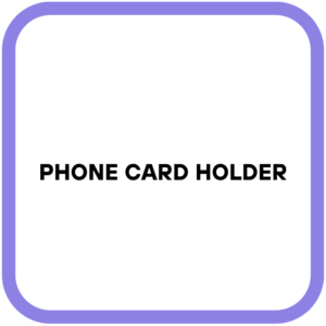 Phone Card Holder