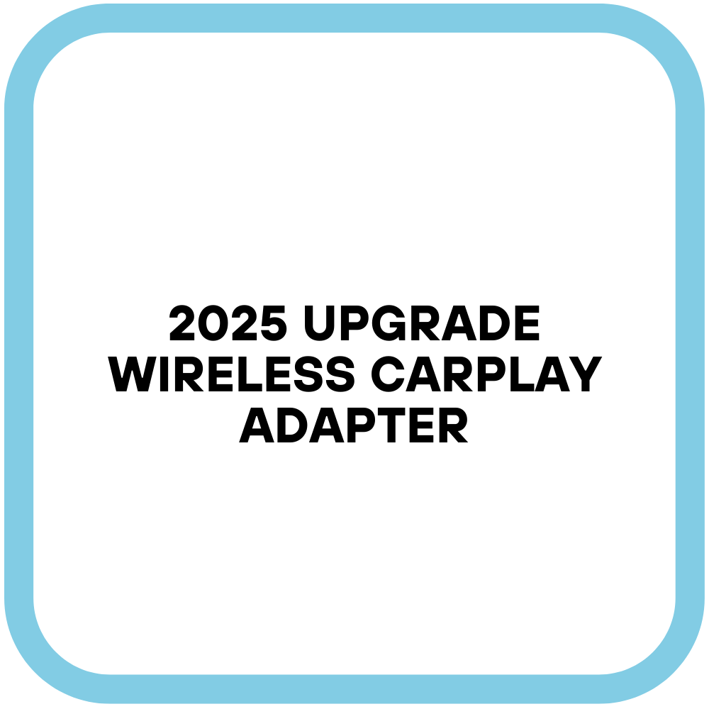 2025 Upgrade Wireless CarPlay Adapter