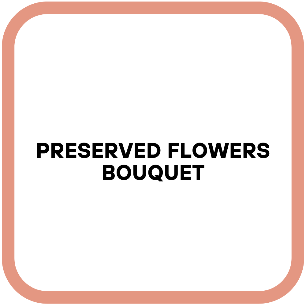 Preserved Flowers Bouquet