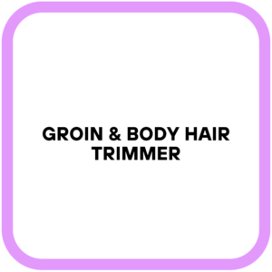 Groin & Body Hair Trimmer