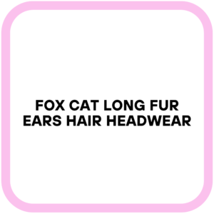 Fox Cat Long Fur Ears Hair Headwear