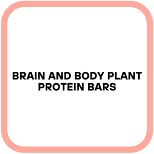Brain and Body Plant Protein Bars