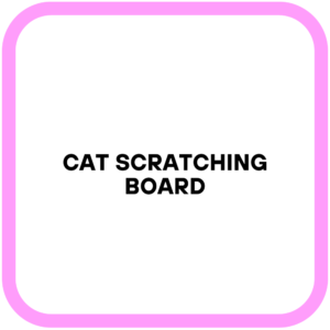 Cat Scratching Board
