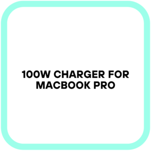 100W Charger for MacBook Pro