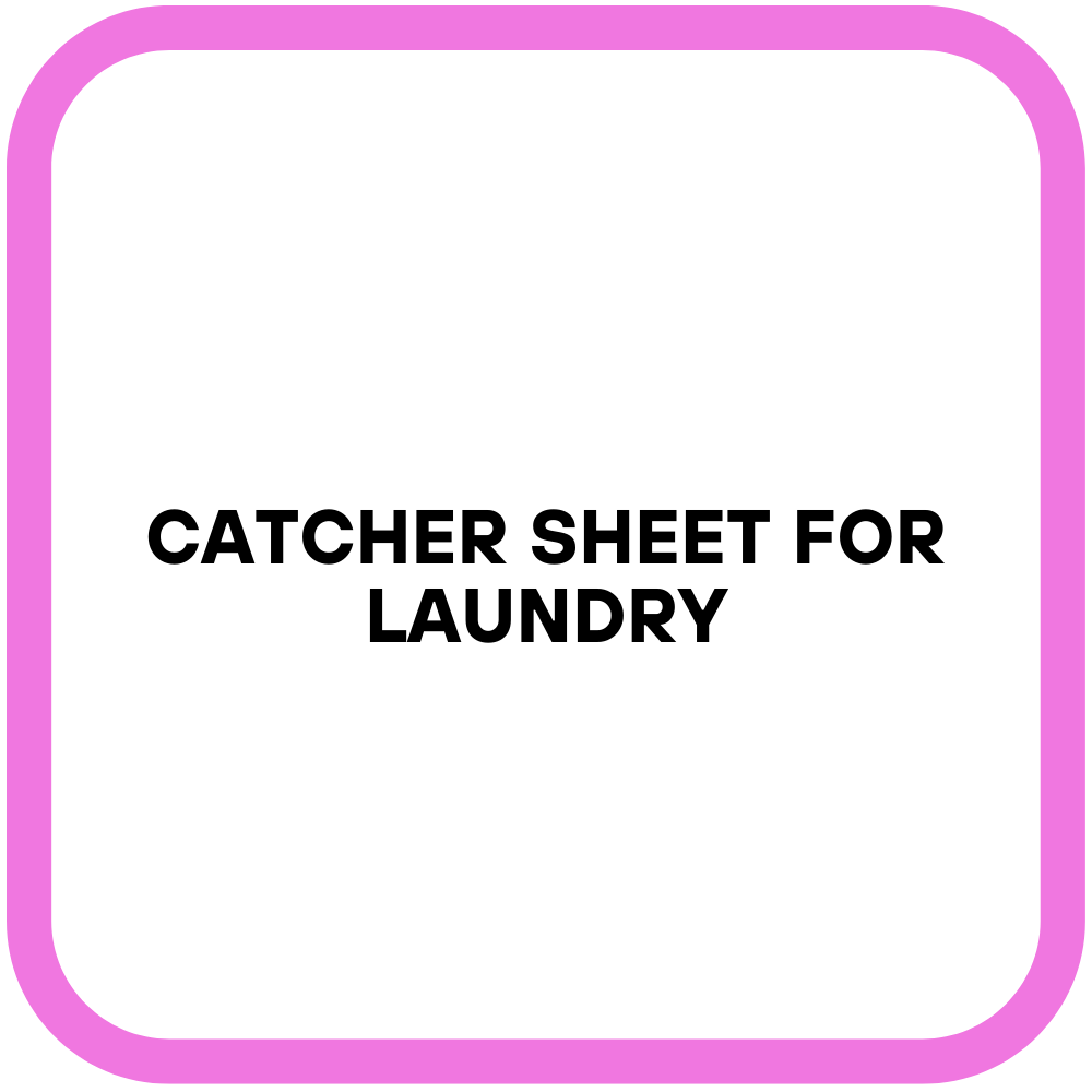 Catcher Sheet for Laundry