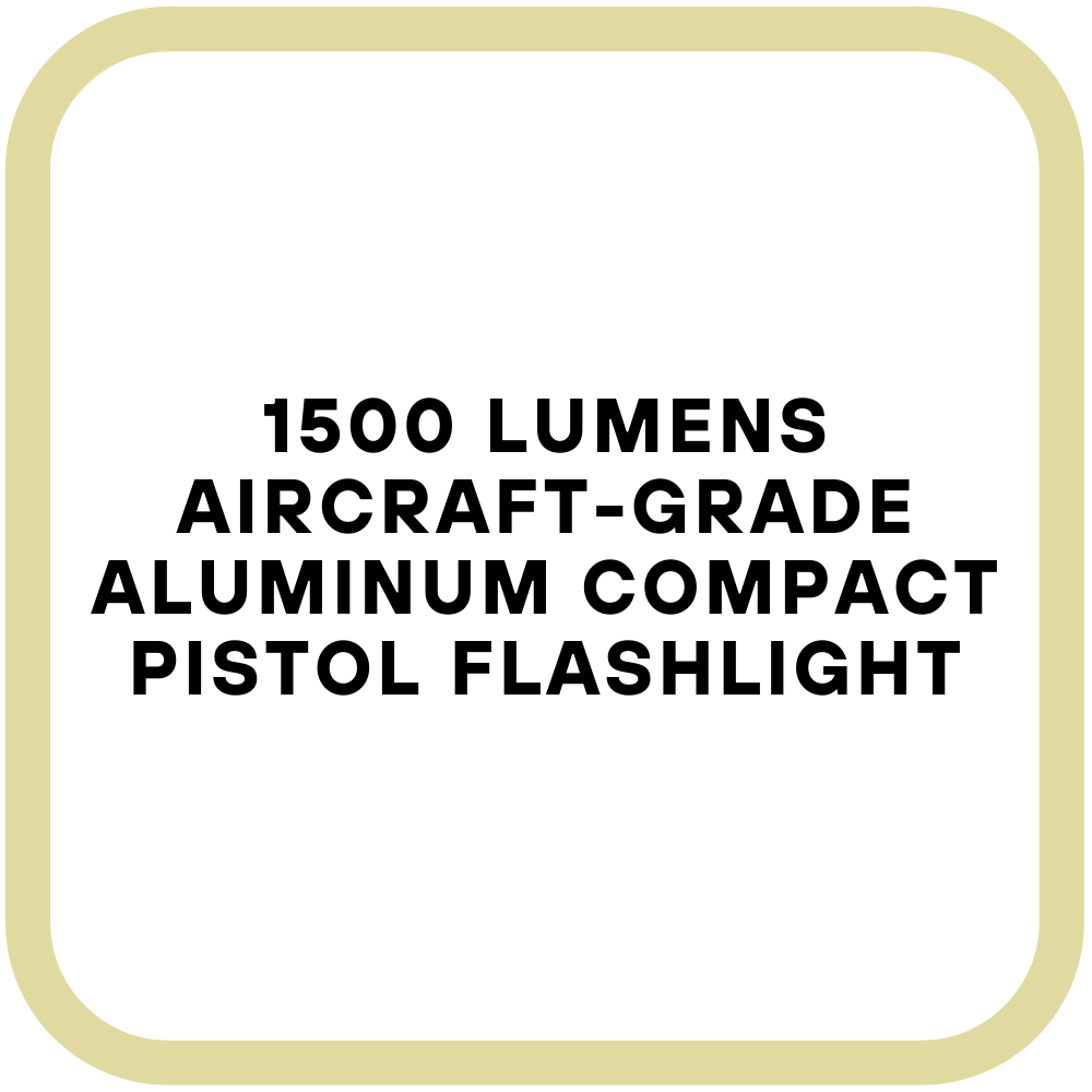 1500 Lumens Aircraft-Grade Aluminum Compact Pistol Flashlight