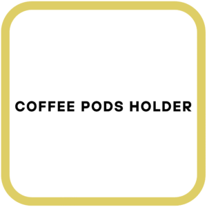 Coffee Pods Holder