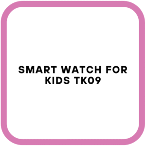 Smart Watch For Kids Tk09