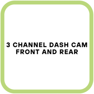 3 Channel Dash Cam Front and Rear