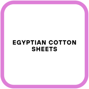 Egyptian cotton sheets