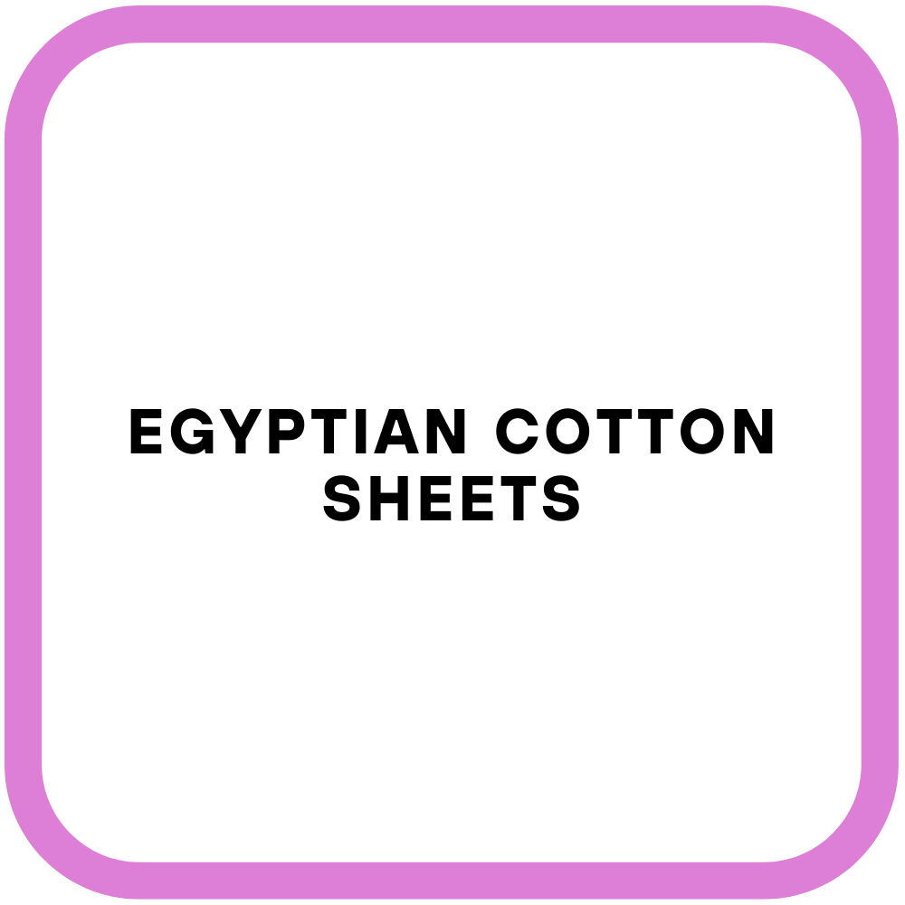 Egyptian cotton sheets
