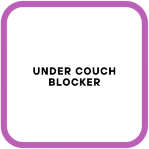 Under Couch Blocker