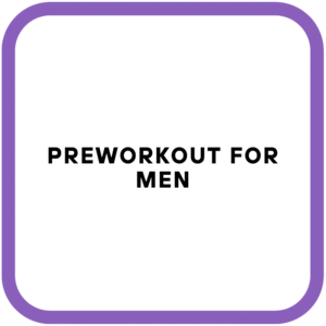 Preworkout For Men