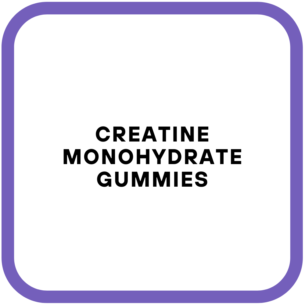 Creatine Monohydrate Gummies