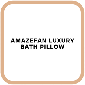 AmazeFan Luxury Bath Pillow