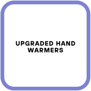 Upgraded Hand Warmers