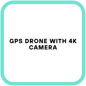 GPS Drone with 4k camera