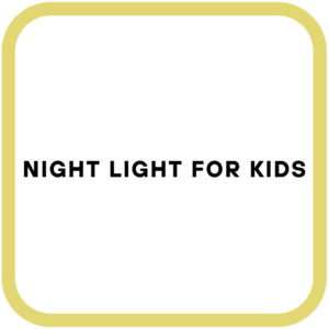 Night Light for Kids