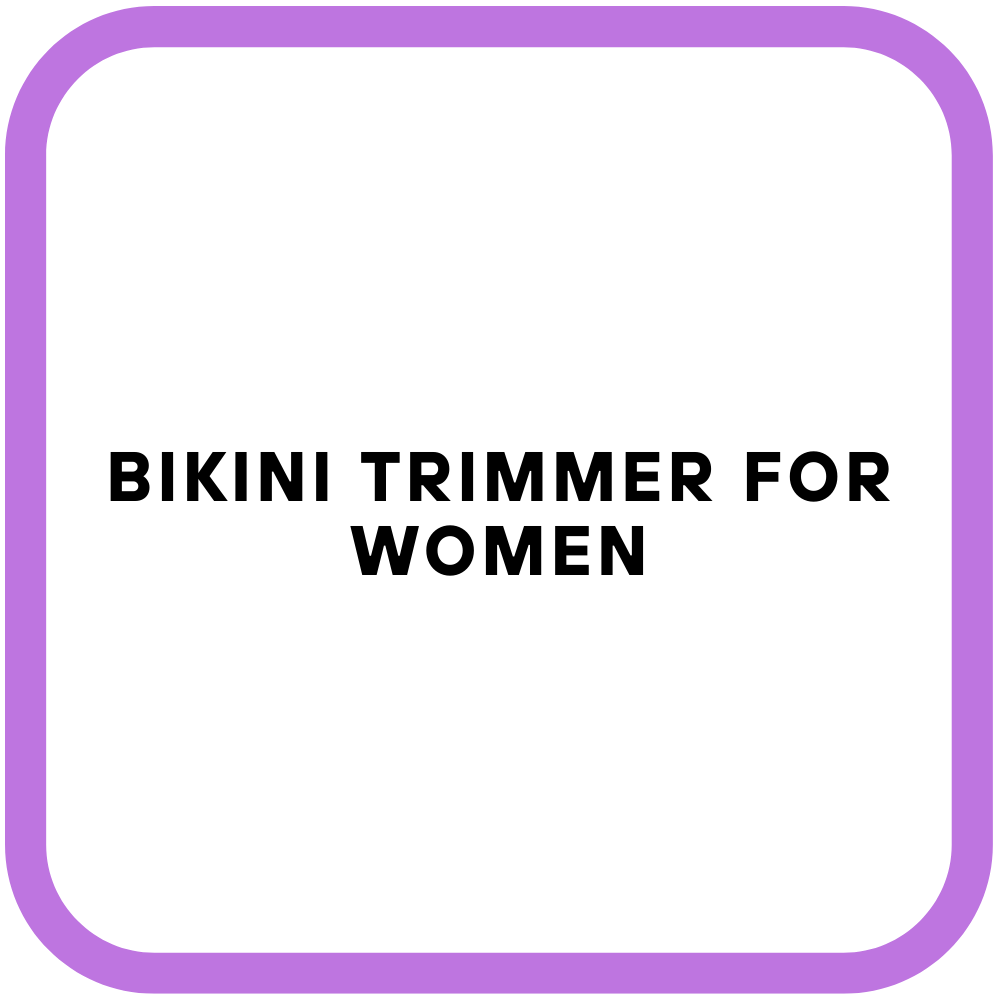 Bikini Trimmer for Women