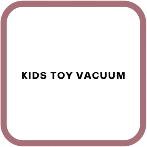 Kids Toy Vacuum
