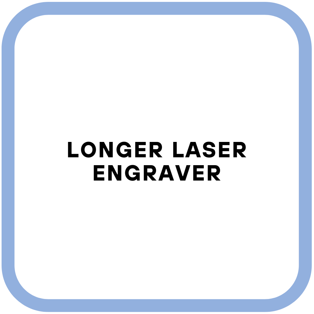 Longer Laser Engraver