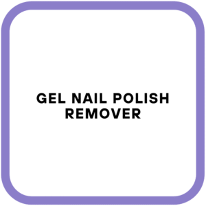 Gel Nail Polish Remover
