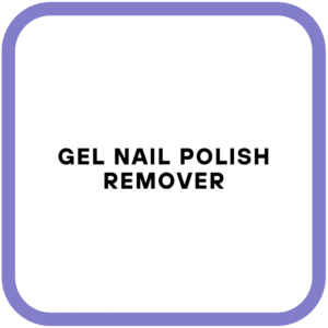 Gel Nail Polish Remover