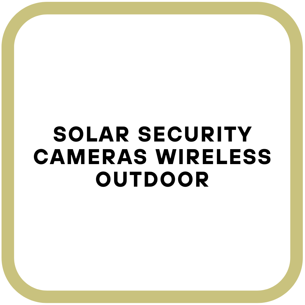 Solar Security Cameras Wireless Outdoor