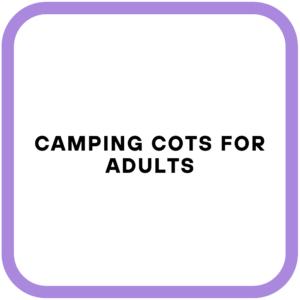 Camping cots for Adults